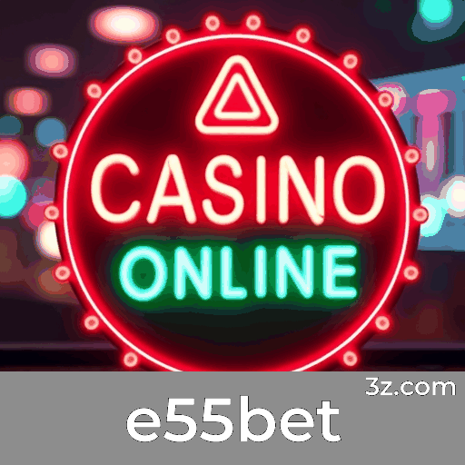 avaliações sobre e55bet slots